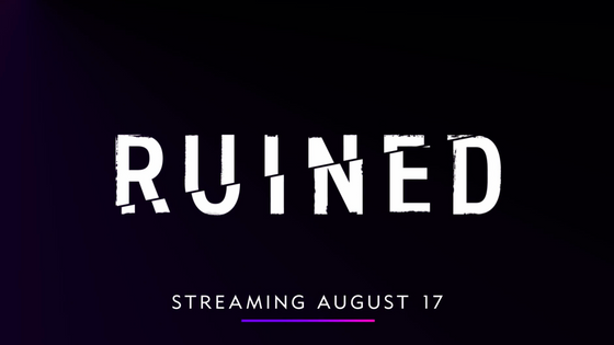 RUINED (Official Trailer)